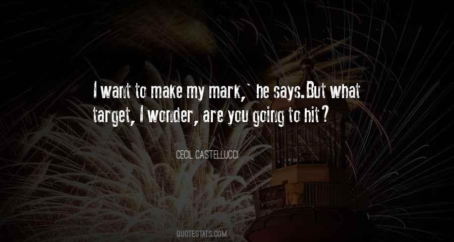 Life Without Target Quotes #1054563