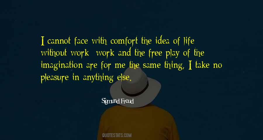 Life Without Work Quotes #164300