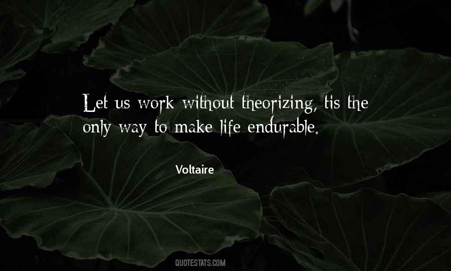 Life Without Work Quotes #317165