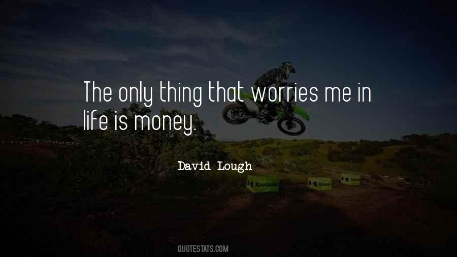 Life Without Worries Quotes #565000