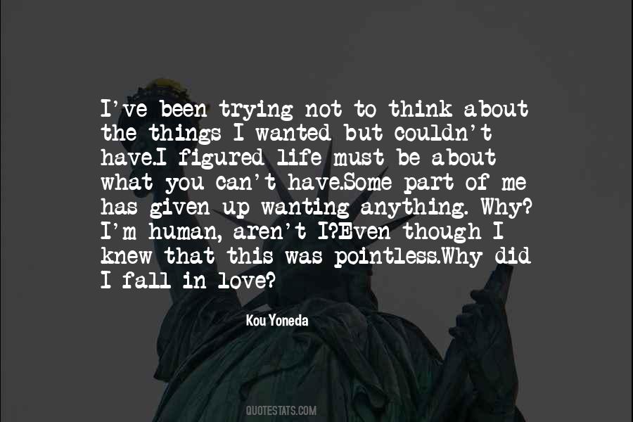 Life Without You Is Pointless Quotes #293683