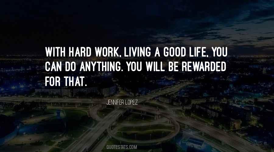 Life Work Hard Quotes #249817