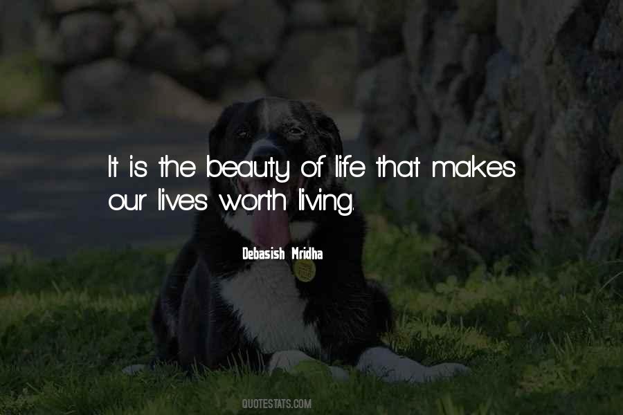 Life Worth Living Quotes #120350