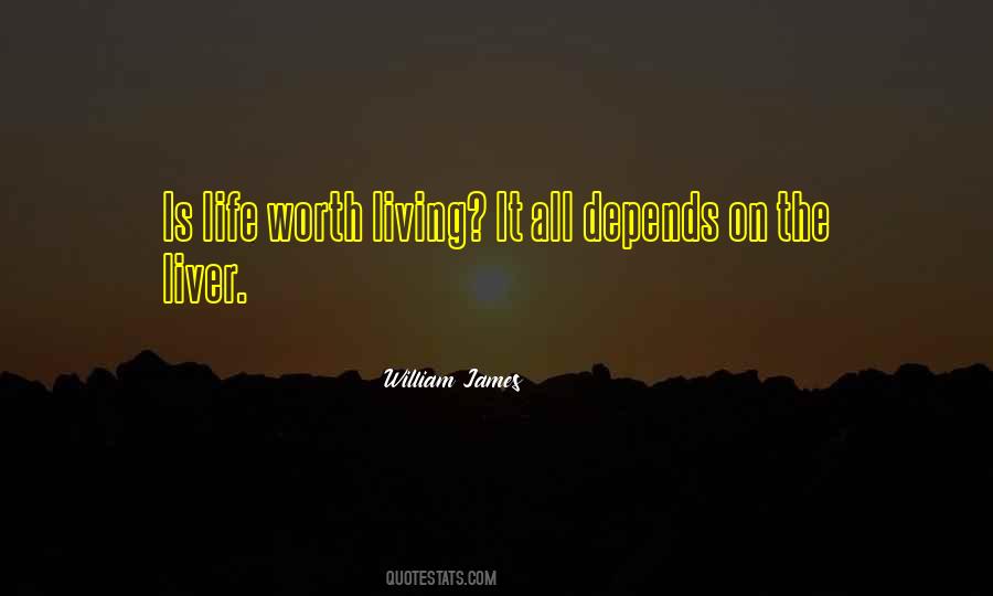Life Worth Living Quotes #149927
