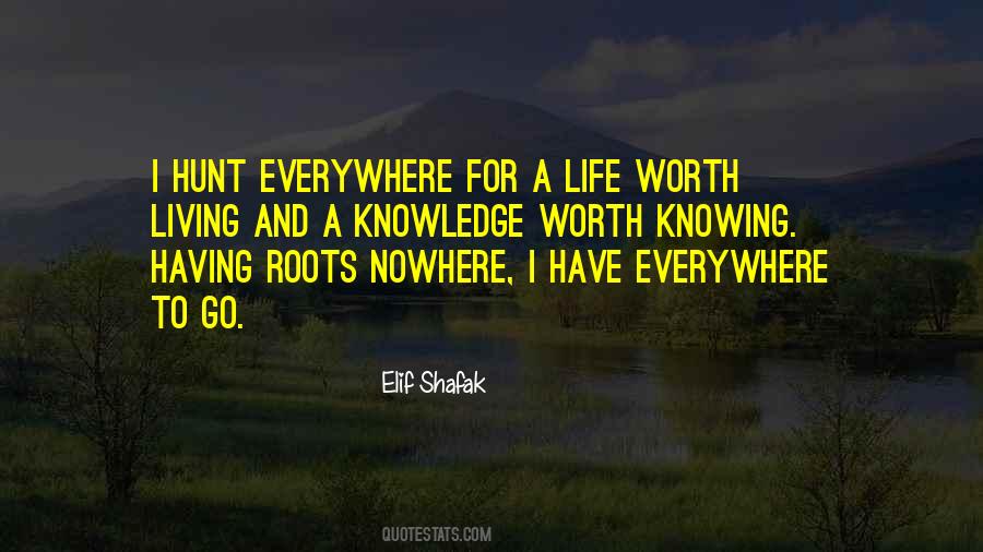 Life Worth Living Quotes #187775