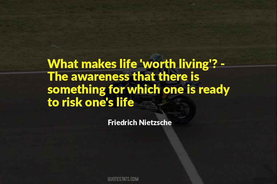 Life Worth Living Quotes #228309