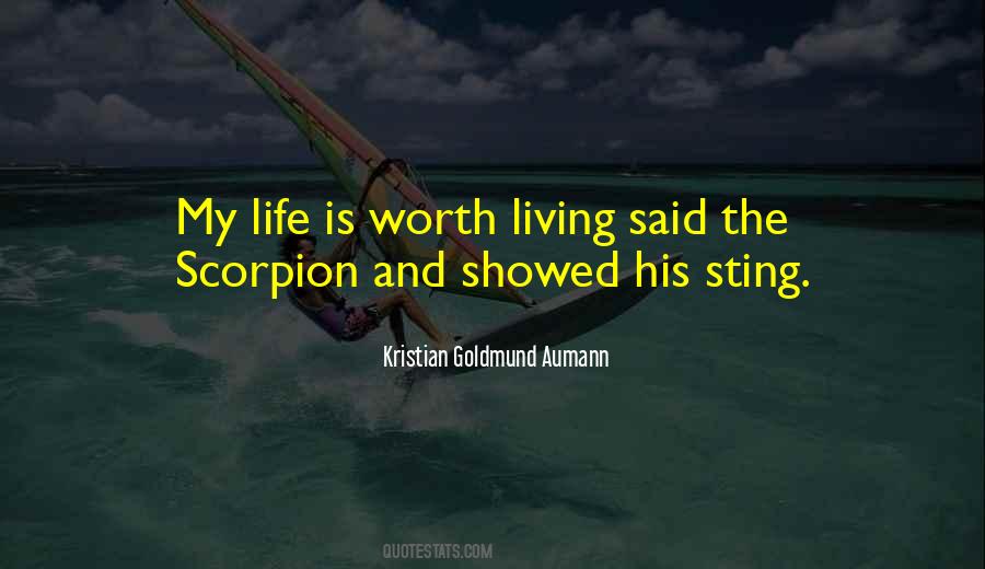 Life Worth Living Quotes #231861