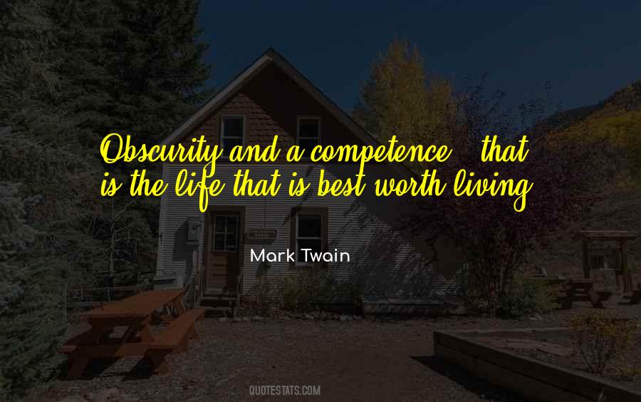 Life Worth Living Quotes #317345