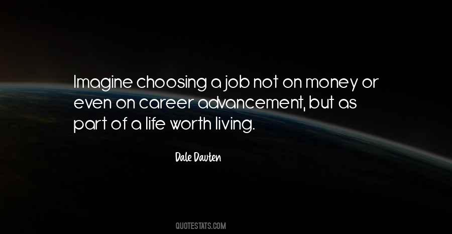 Life Worth Living Quotes #76914