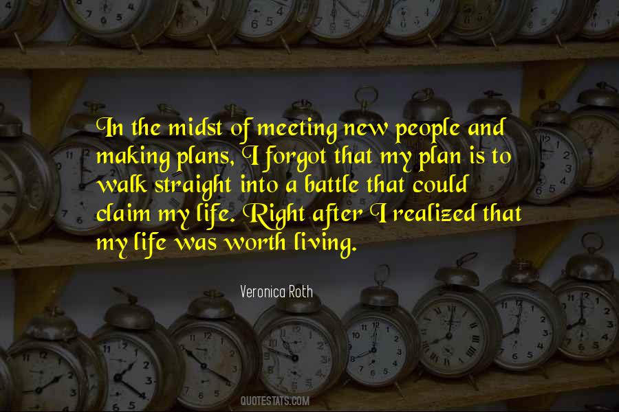 Life Worth Living Quotes #95161