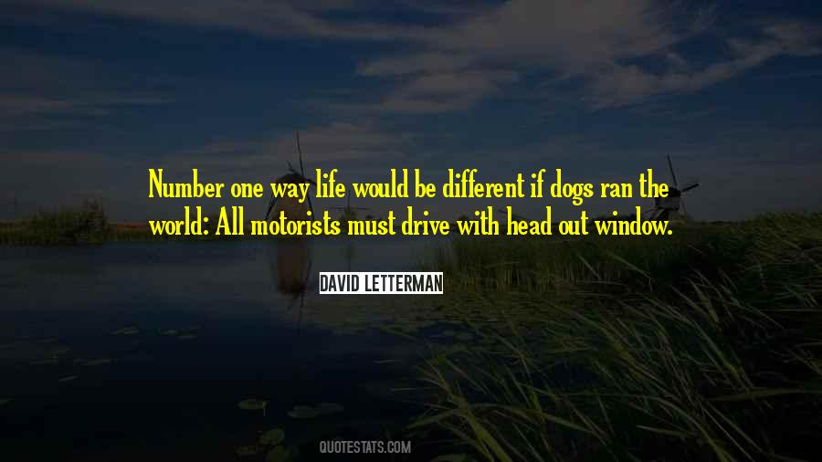 Life Would Be Different Quotes #1391957