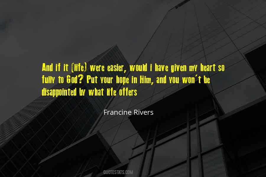 Life Would Be Easier Quotes #1193729