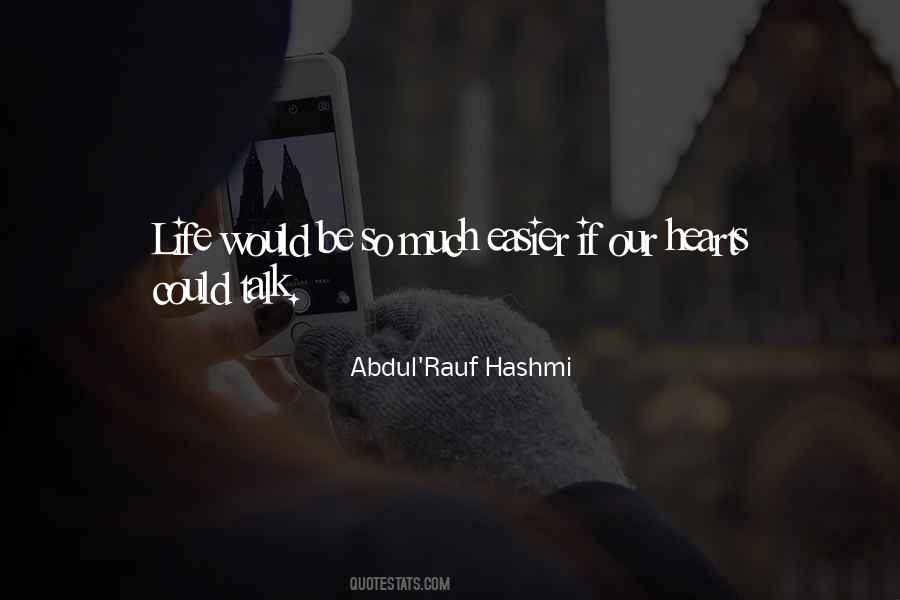 Life Would Be Easier Quotes #596410