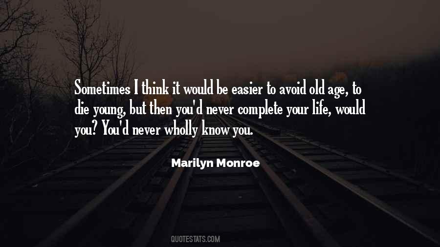 Life Would Be Easier Quotes #988330