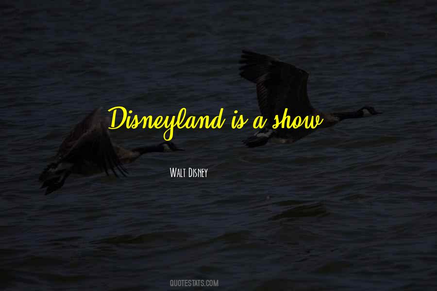 Quotes About Disney Disneyland #1127765