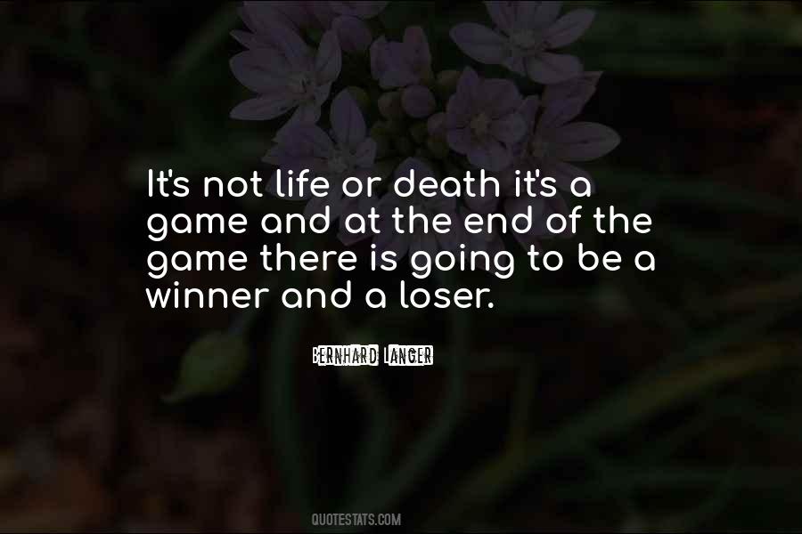 Life's A Game Quotes #106065
