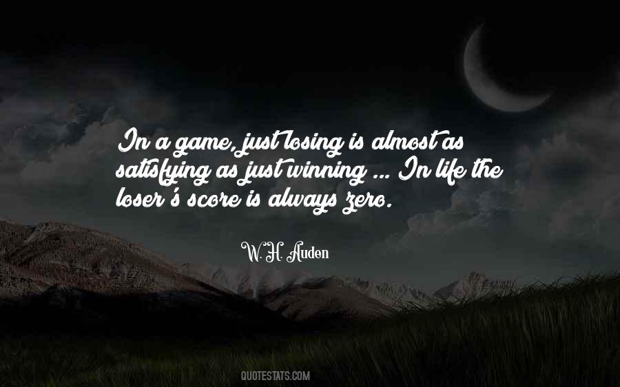 Life's A Game Quotes #434051