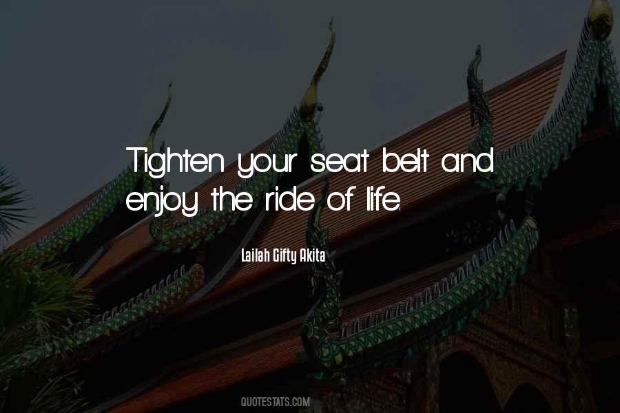 Life's A Ride Quotes #597082
