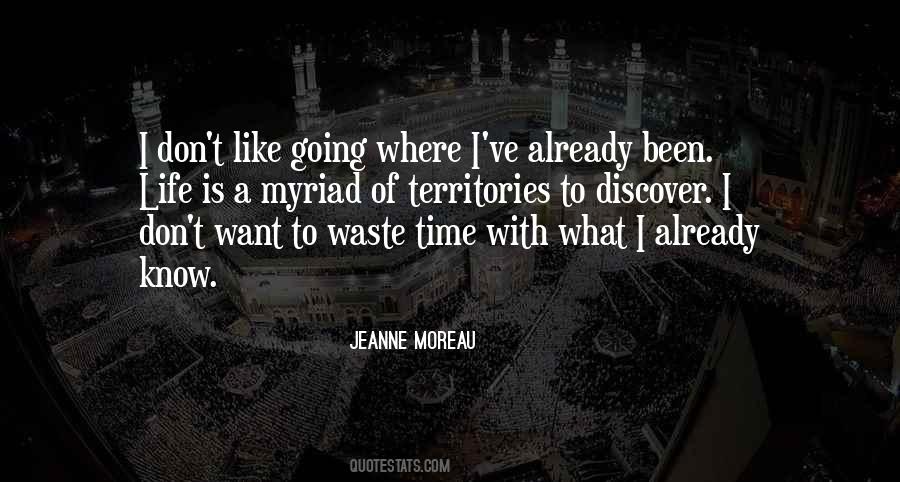 Life's A Waste Of Time Quotes #322264