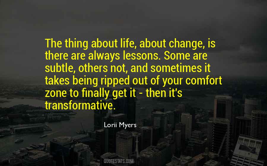 Life's About Change Quotes #1716068