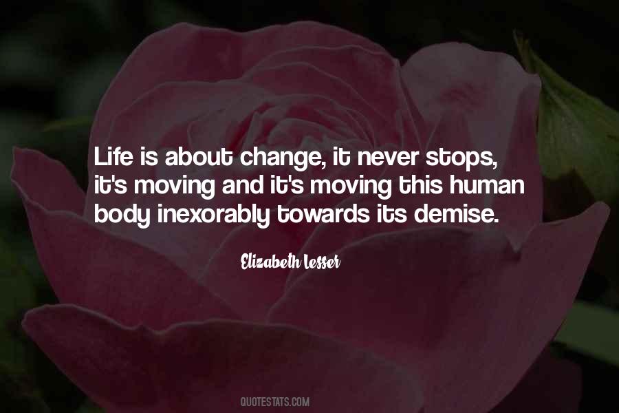 Life's About Change Quotes #575475