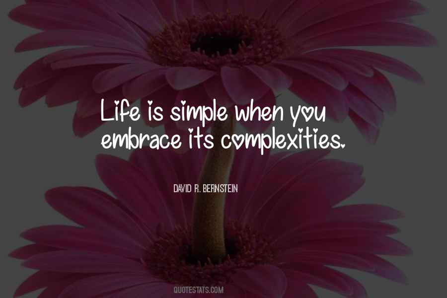 Life's Complexities Quotes #1406047