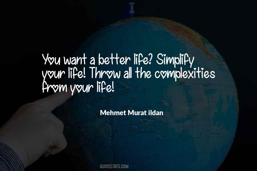 Life's Complexities Quotes #1542827