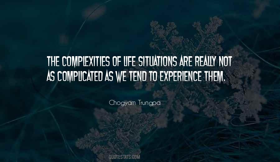 Life's Complexities Quotes #1632807