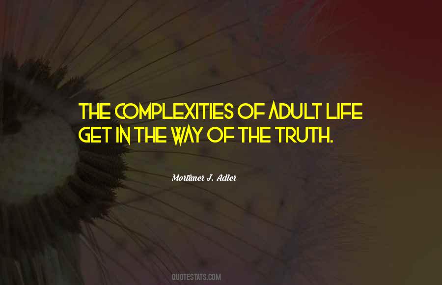Life's Complexities Quotes #408990