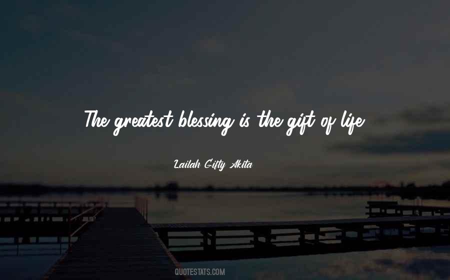 Life's Greatest Blessing Quotes #51965