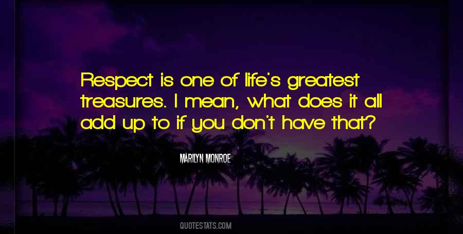 Life's Greatest Treasures Quotes #712568