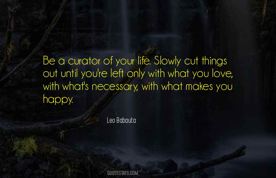 Life's Happy Quotes #166715