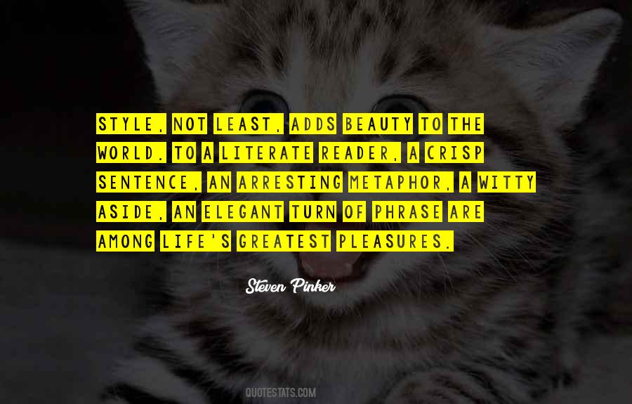 Life's Pleasures Quotes #512690