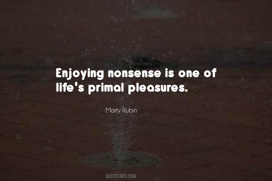 Life's Pleasures Quotes #689353