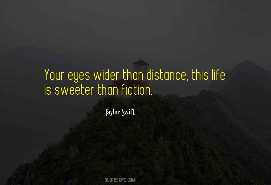 Life's Sweeter With You Quotes #658506