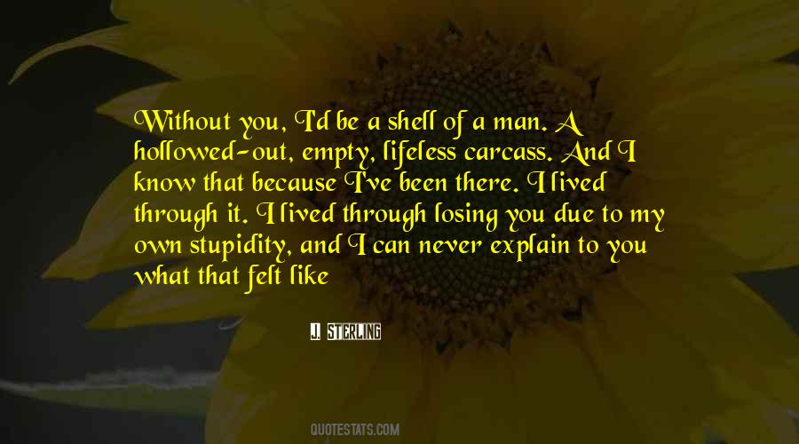Lifeless Without You Quotes #1556053