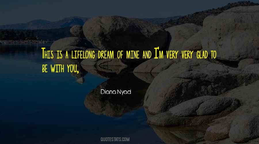Lifelong Dream Quotes #1700082
