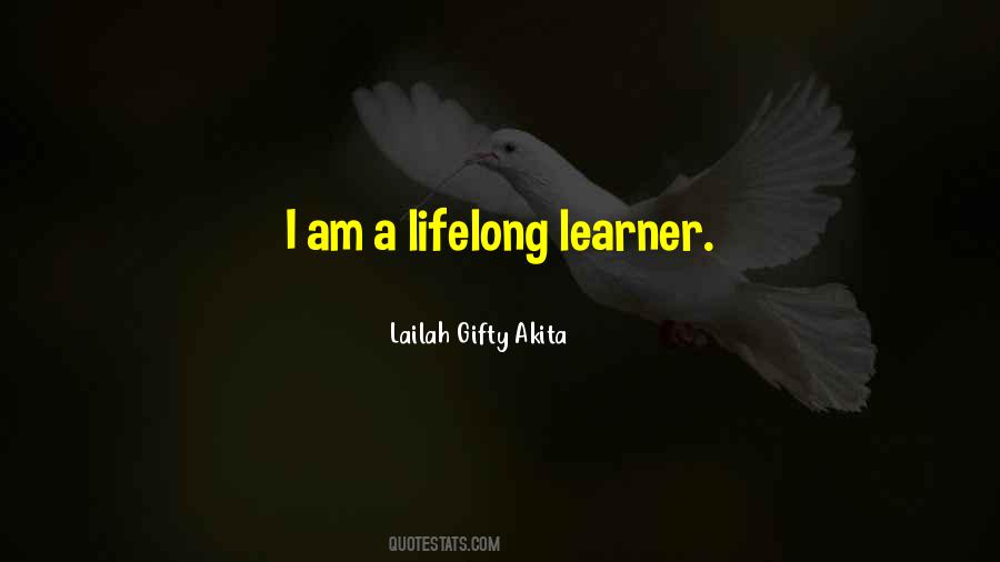 Lifelong Learner Quotes #830044