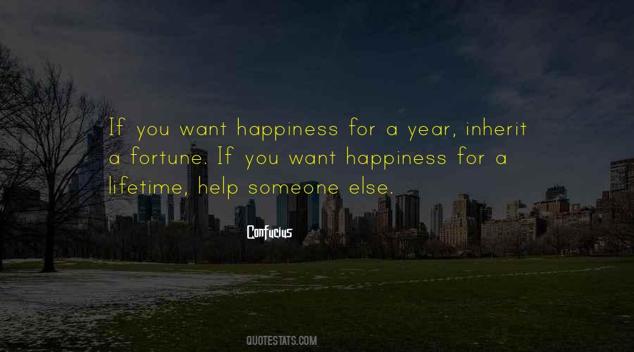 Lifetime Of Happiness Quotes #481374