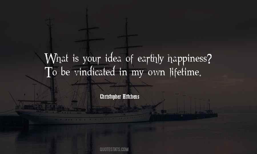 Lifetime Of Happiness Quotes #923761