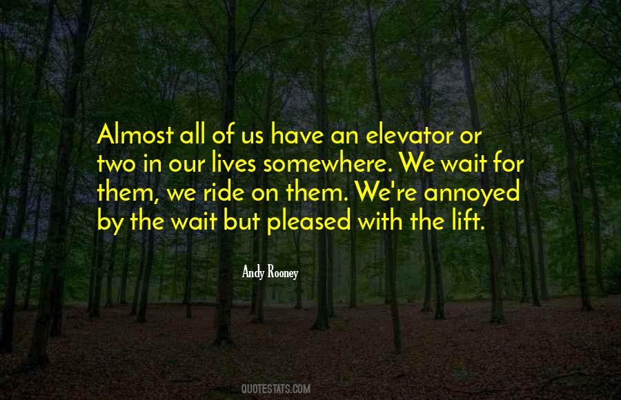 Lift Quotes #1769505