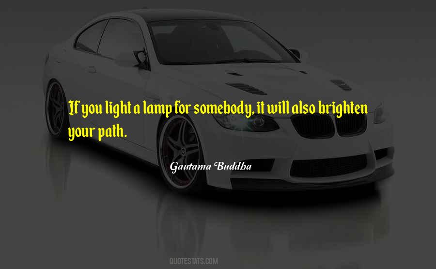 Light A Lamp Quotes #1852724