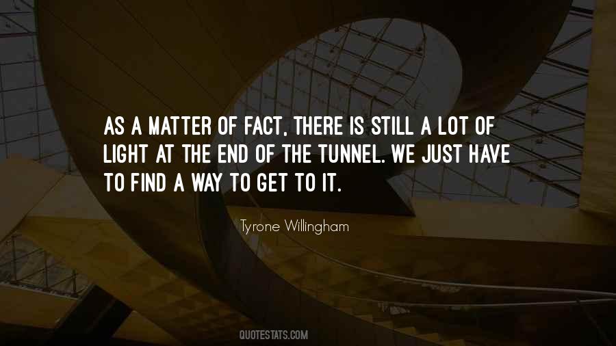 Top 100 Light End Tunnel Quotes Famous Quotes Sayings About Light End Tunnel