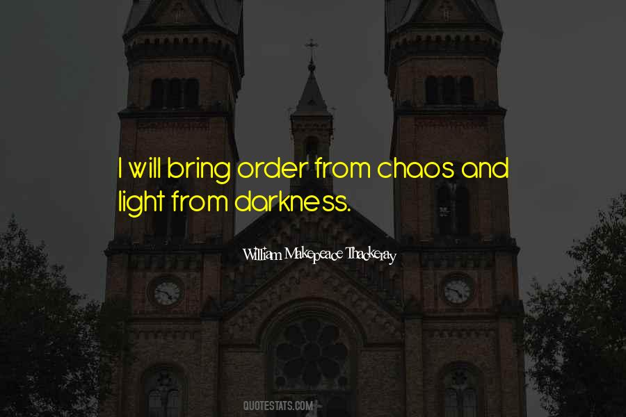 Light From Darkness Quotes #1215033