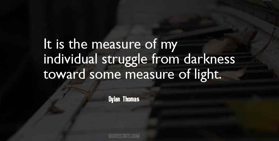 Light From Darkness Quotes #290826