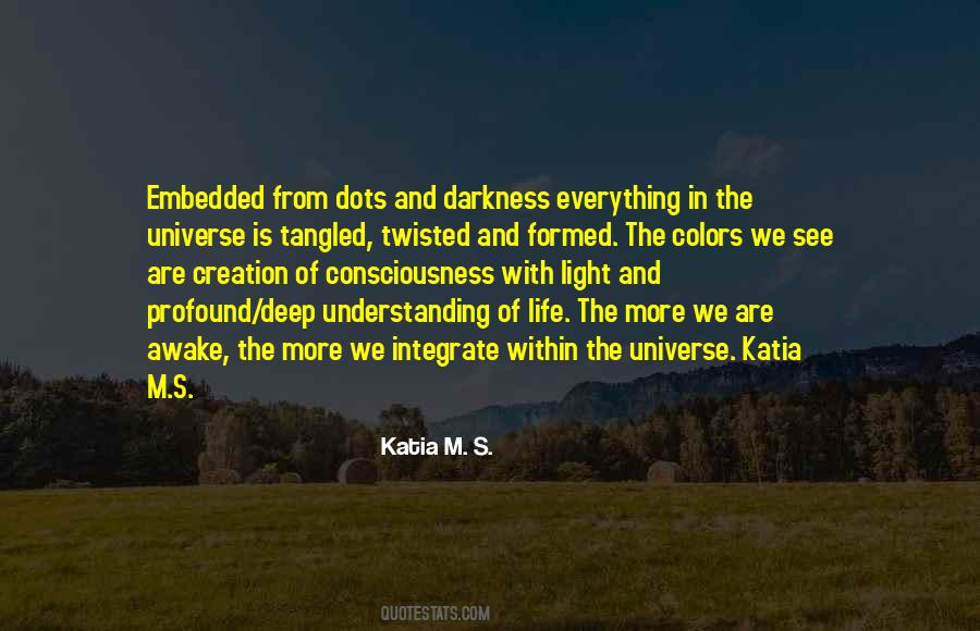 Light From Darkness Quotes #378093