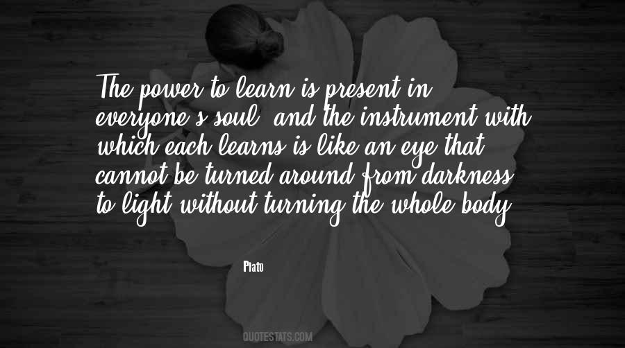 Light From Darkness Quotes #426666