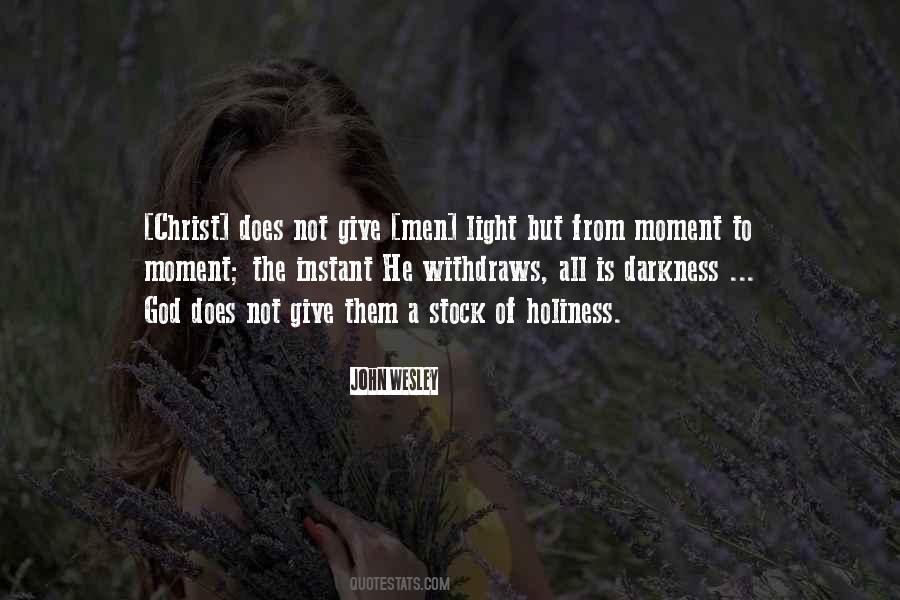 Light From Darkness Quotes #619988