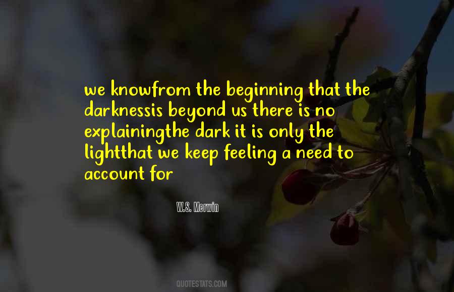 Light From Darkness Quotes #701247