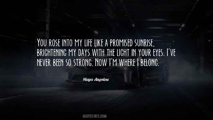 Light In My Life Quotes #1089293